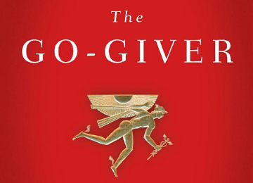 ‘The Go-Giver’ and was written by Bob Burg and John David Mann